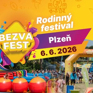 Bezva Fest 2026 - Rodinný festival PLZEŇ Bezva Fest 2026 - Rodinný festival PLZEŇ